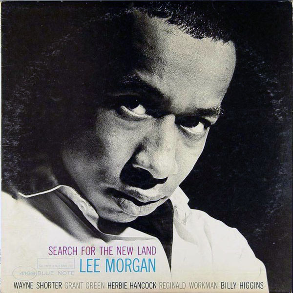 Lee Morgan: Search for the New Land (1966)